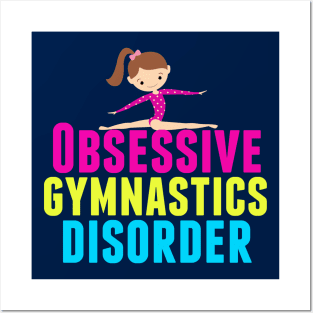 Funny Obsessive Gymnastics Disorder Posters and Art